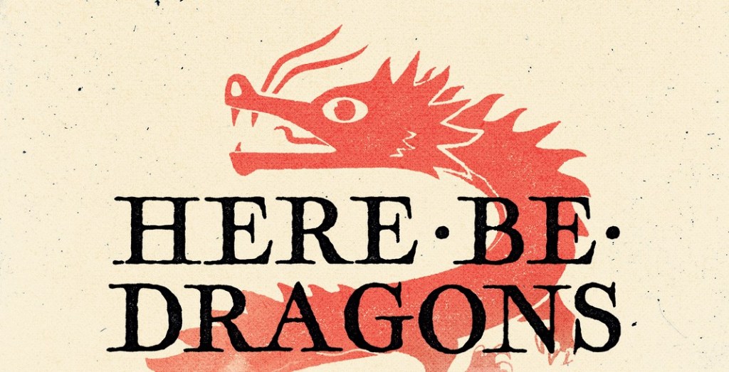 here be dragons&nbsp;quest